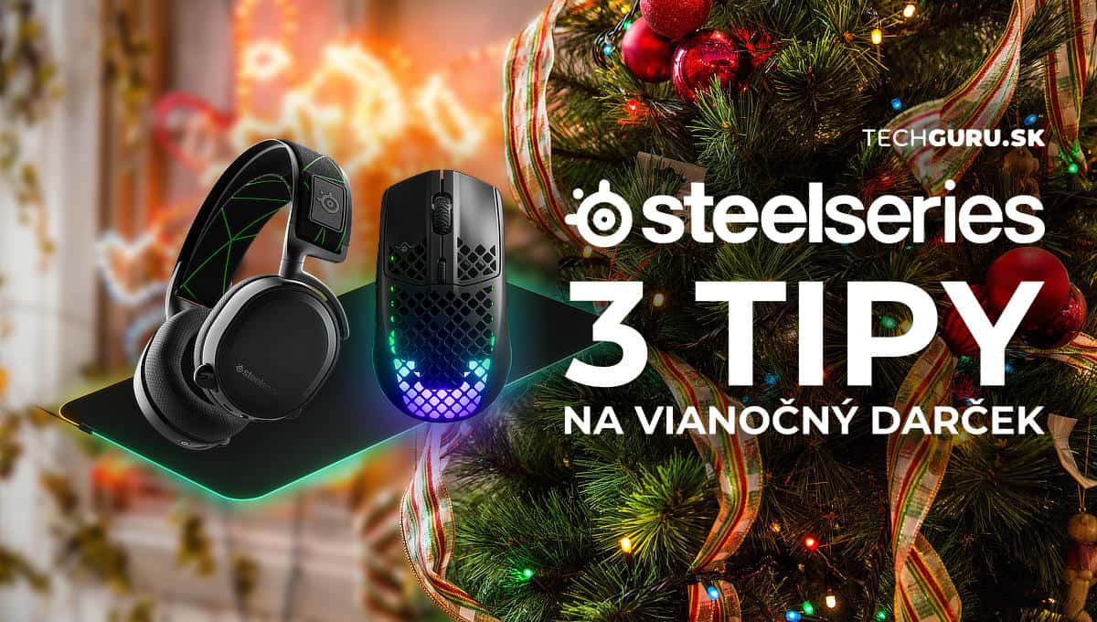 3 TIPY na vianocny darcek od SteelSeries