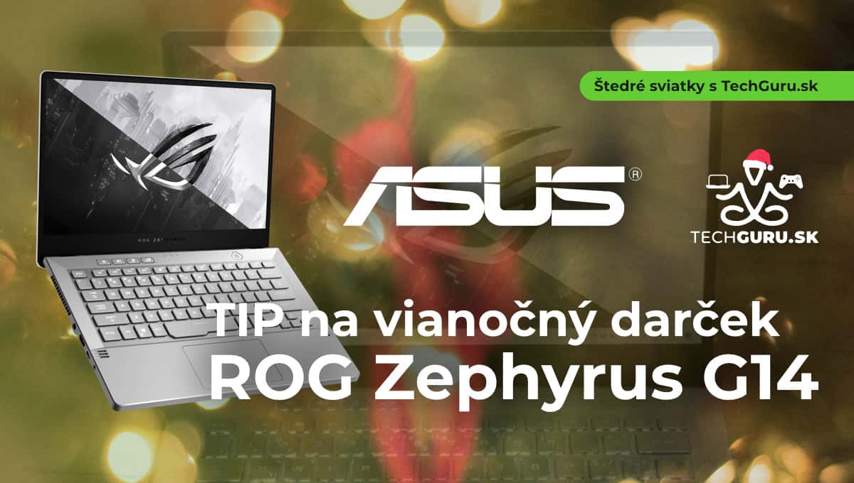TIP na vianočný darček: ROG Zephyrus G14+recenzia